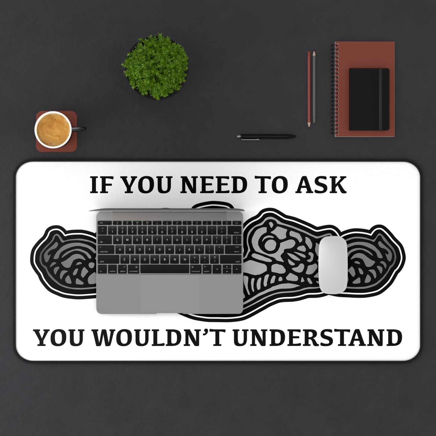 U.S. Submarine Dolphins If You Need To Ask You Wouldn't Understand Desk Mat