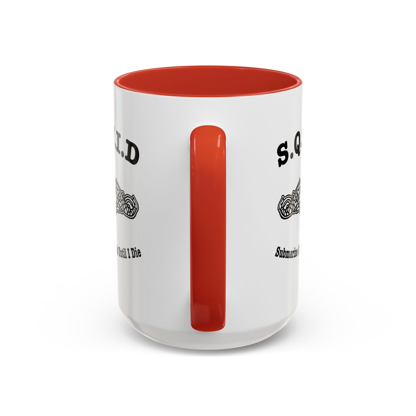 United States Navy S.Q.U.I.D. Submarine Qualified Until I Die Submarine Force Silent Service Accent Coffee Mugs