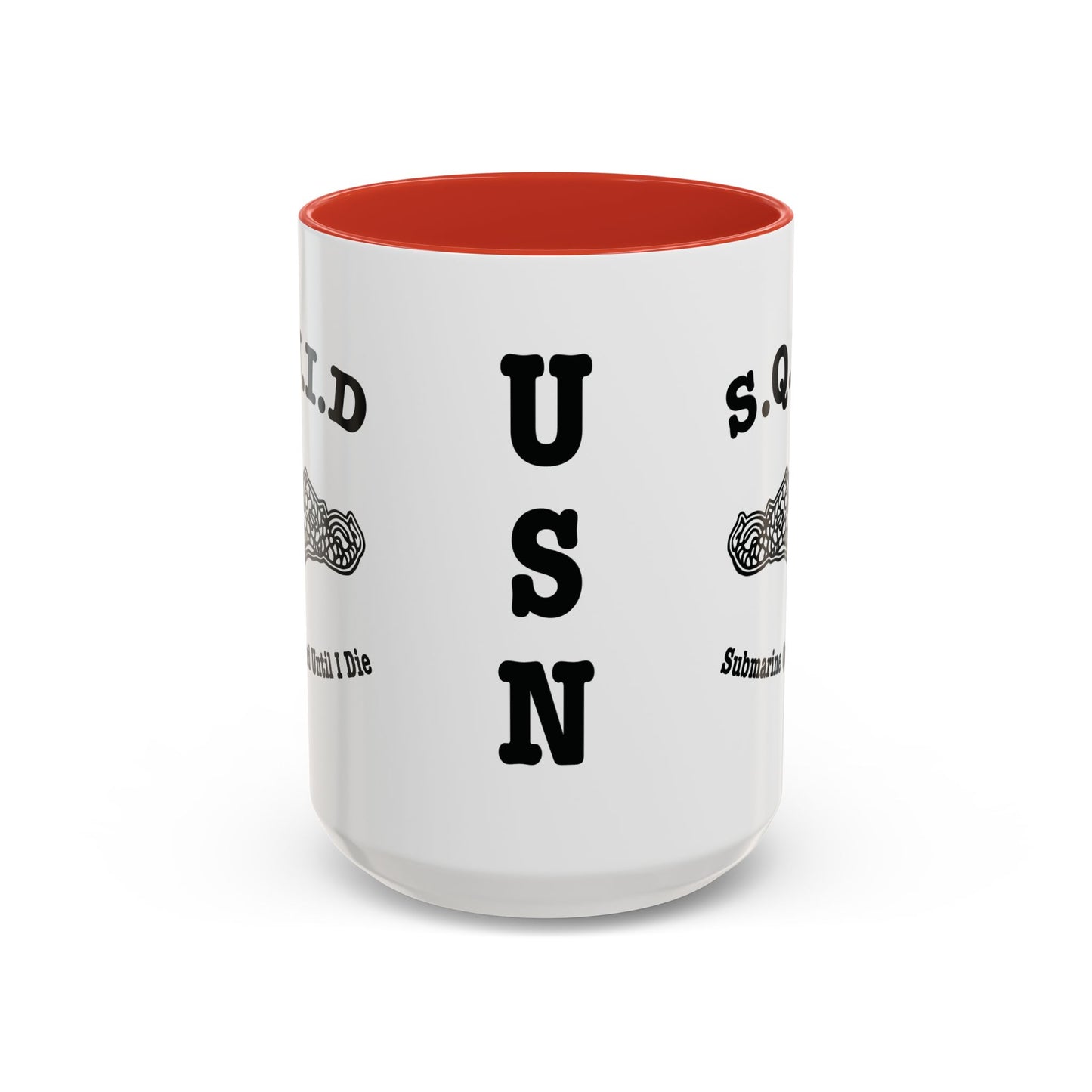 United States Navy S.Q.U.I.D. Submarine Qualified Until I Die Submarine Force Silent Service Accent Coffee Mugs