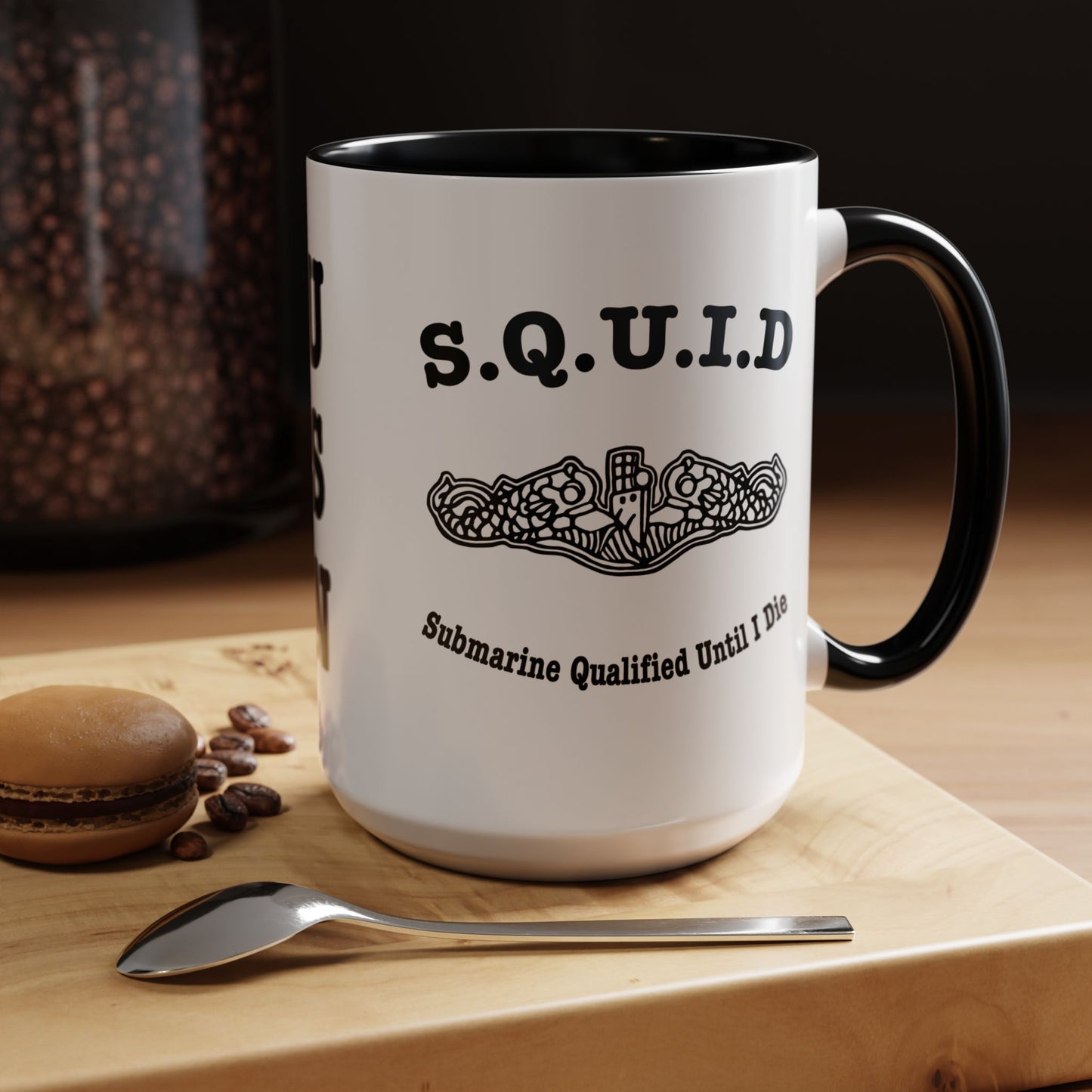 United States Navy S.Q.U.I.D. Submarine Qualified Until I Die Submarine Force Silent Service Accent Coffee Mugs