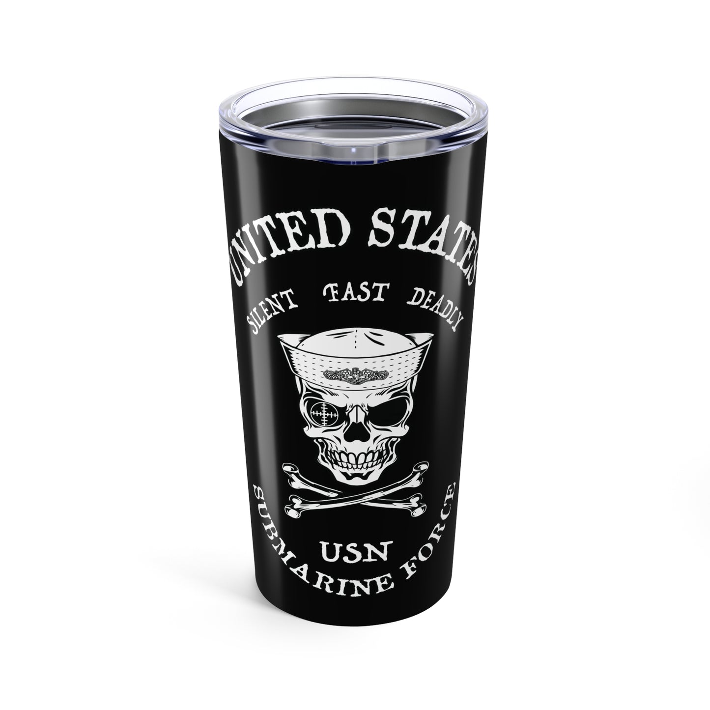 United States Submarine Force Skull & Crossbones Sailor Silent Fast Deadly Silent Service Black Stainless Steel Tumbler 20oz
