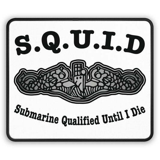United States S.Q.U.I.D. Submarine Qualified Until I Die Gaming Mouse Pad