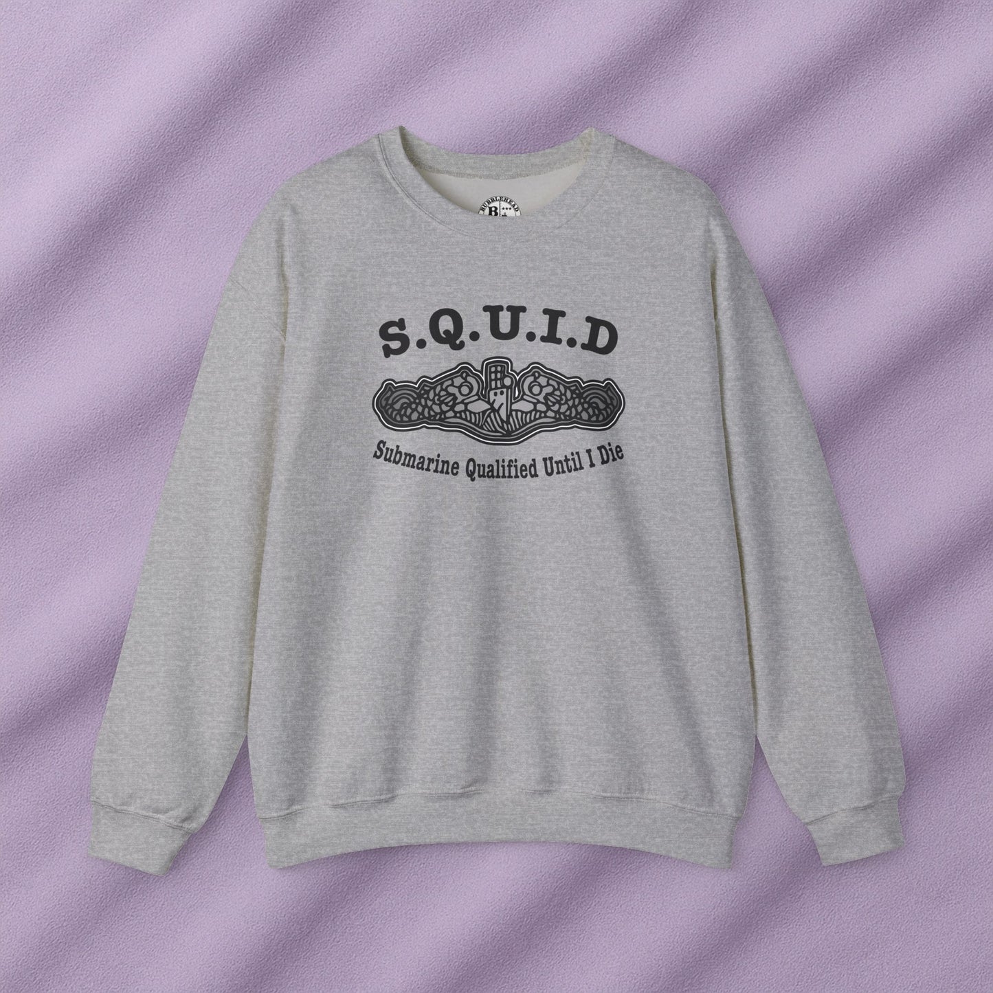United States S.Q.U.I.D. Submarine Qualified Until I Die Unisex Heavy Blend™ Crewneck Sweatshirt
