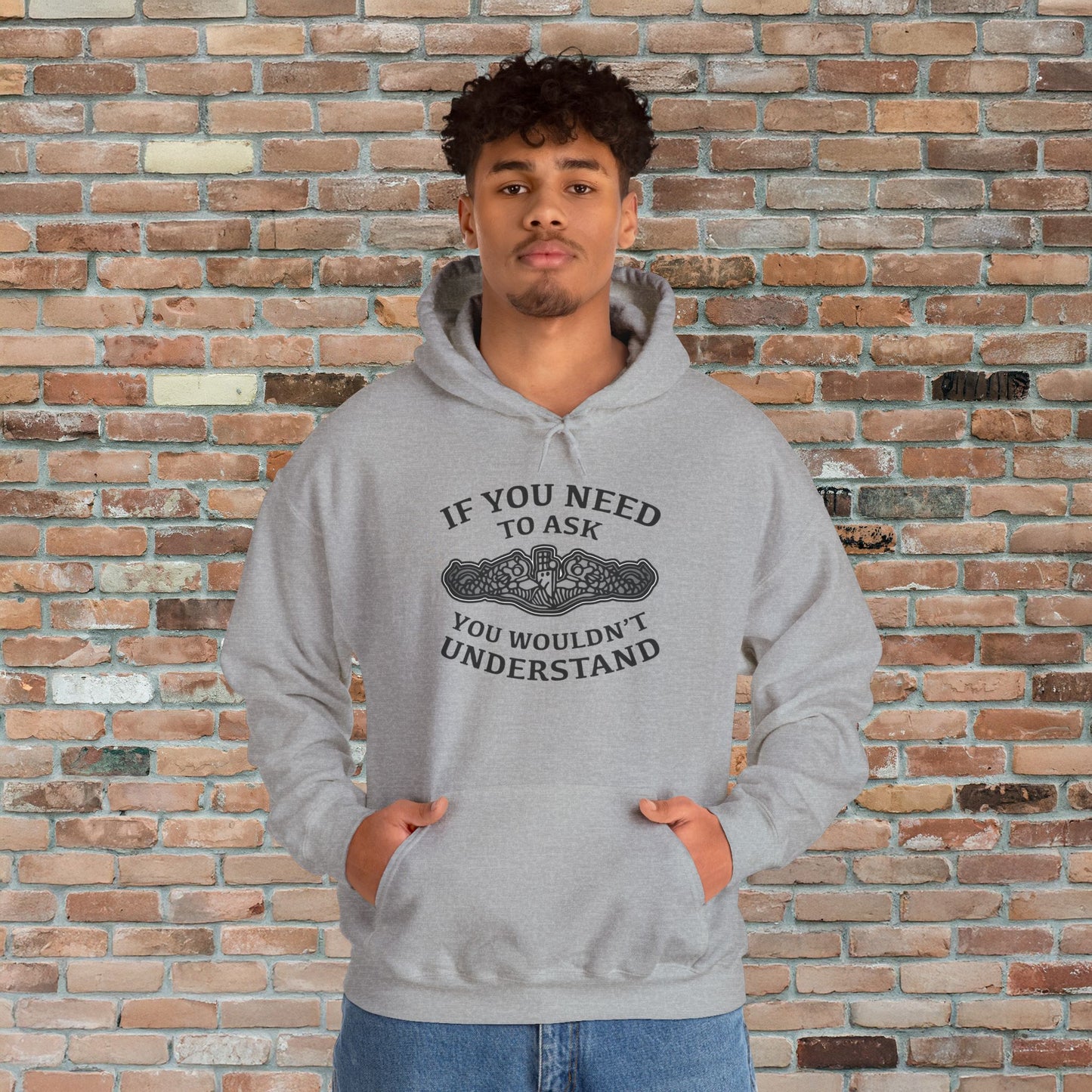 U.S. Submarine Silver Dolphins If You Need To Ask You Wouldn't Understand Unisex Heavy Blend™ Hooded Sweatshirt