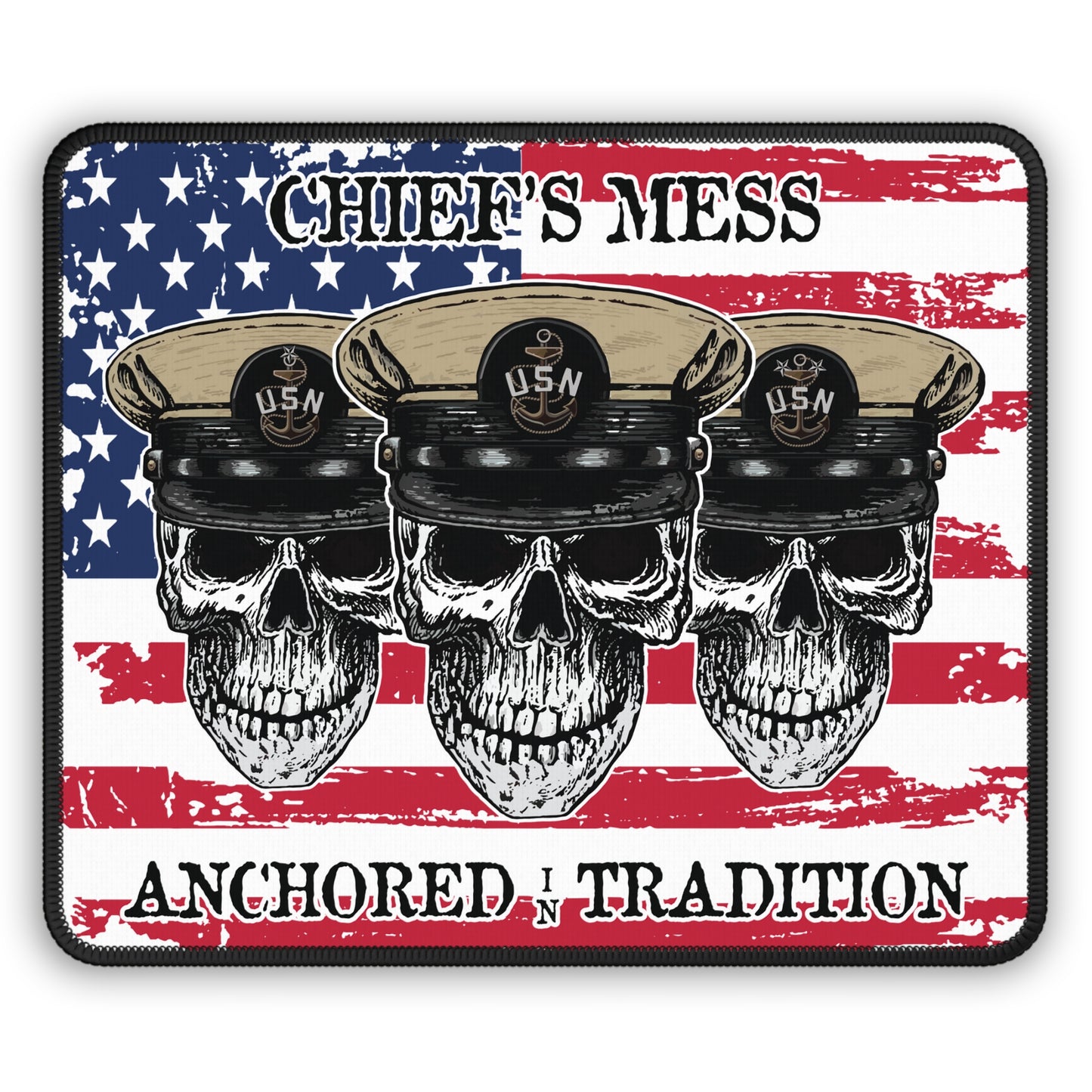 Chief's Mess Anchored Tradition CPO Sailor Skull's with Distressed USA Flag Gaming Mouse Pad