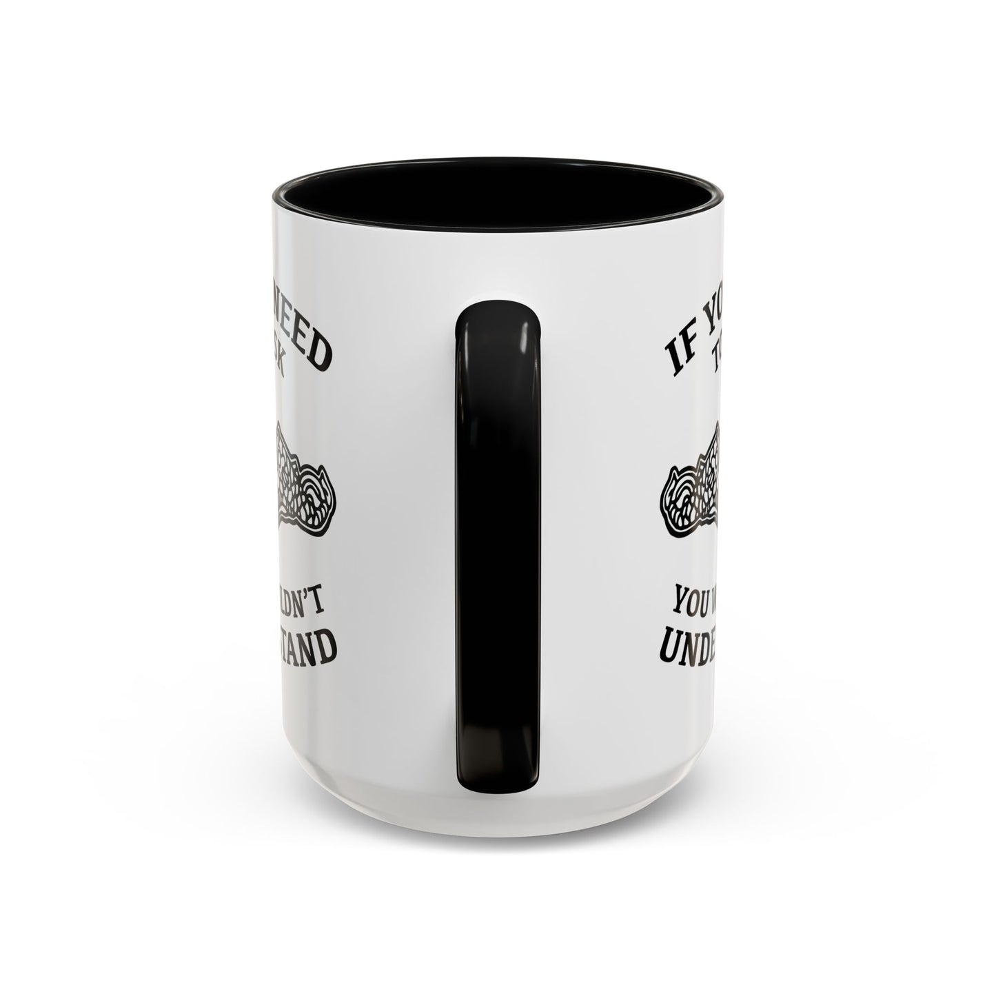 US Navy Submarine Force Silent Service Dolphins If You Need To Ask You Wouldn't Understand Accent Coffee Mugs