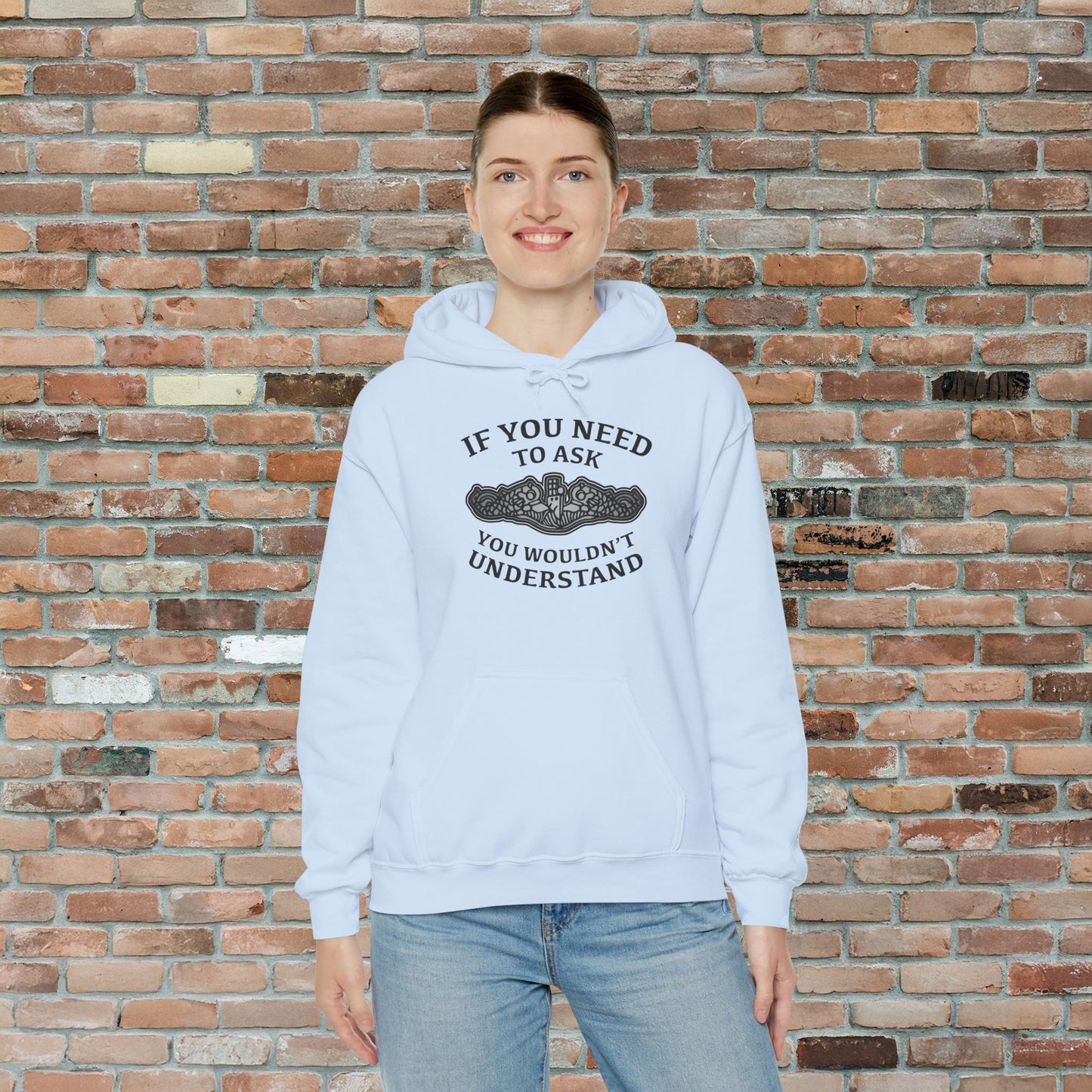 U.S. Submarine Silver Dolphins If You Need To Ask You Wouldn't Understand Unisex Heavy Blend™ Hooded Sweatshirt
